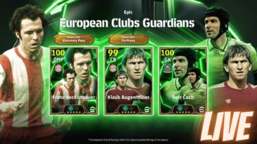 LIVE [eFootball] Epic European Clubs Guardians！